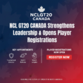 NCL GT20 Canada Strengthens Leadership with Key Appointments and Player Registrations Now Open