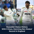 Razaullah Khan Creates History on Test Debut After Dismissing Joe Root and Smashing 81 and Nine Sixes